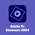Adobe Premiere Elements 2024 Full