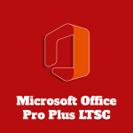 Microsoft Office 2024 Pro Plus LTSC Full